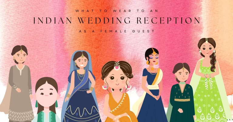 Stylish Indian Reception Look: What to Wear as a Female Guest