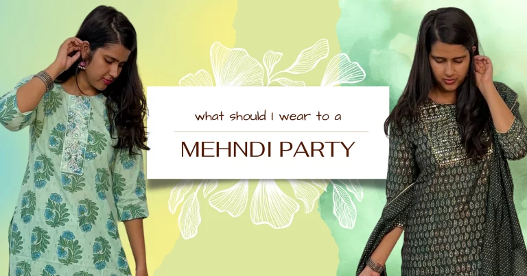 How to Choose Your Mehndi Party Wear?